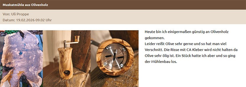 Heute bin ich einigermaßen günstig an Olivenholz gekommen. Leider reißt Olive sehr gerne und so hat man viel Verschnitt. Die Risse mit CA Kleber wird nicht halten da Olive sehr ölig ist. Ein Stück hatte ich aber und so ging der Mühlenbau los.